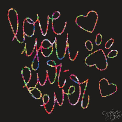 Love You Fur Ever White Modern Wood Framed Art Print with Double Matting by Dicks, Stephanie