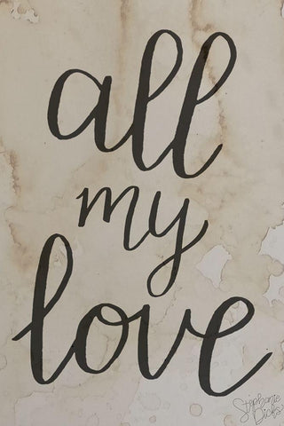 All My Love Black Ornate Wood Framed Art Print with Double Matting by Dicks, Stephanie