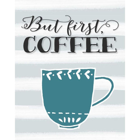 But First Coffee Gold Ornate Wood Framed Art Print with Double Matting by Moss, Tara