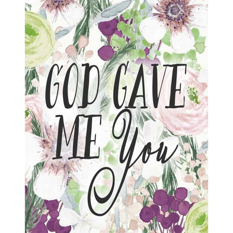 God Gave Me You White Modern Wood Framed Art Print by Moss, Tara