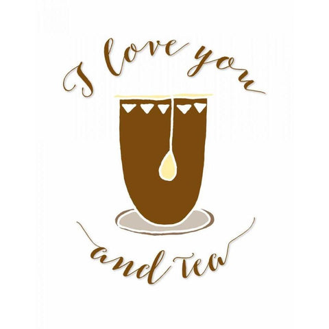 I Love You and Tea White Modern Wood Framed Art Print by Moss, Tara