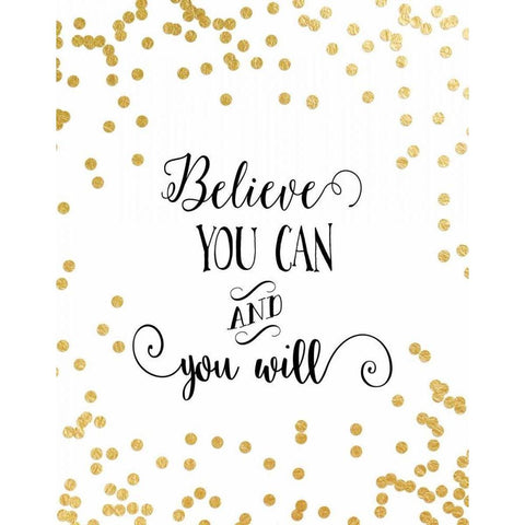 Believe You Can Gold Ornate Wood Framed Art Print with Double Matting by Moss, Tara