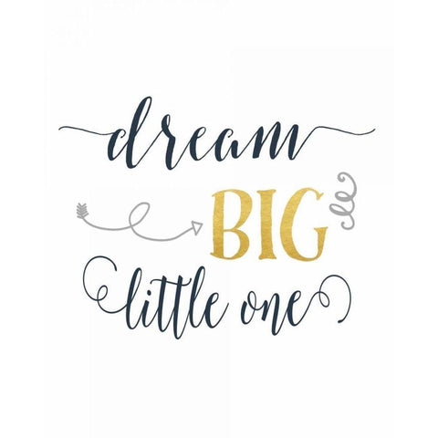 Dream Big Navy and Gold Black Modern Wood Framed Art Print with Double Matting by Moss, Tara