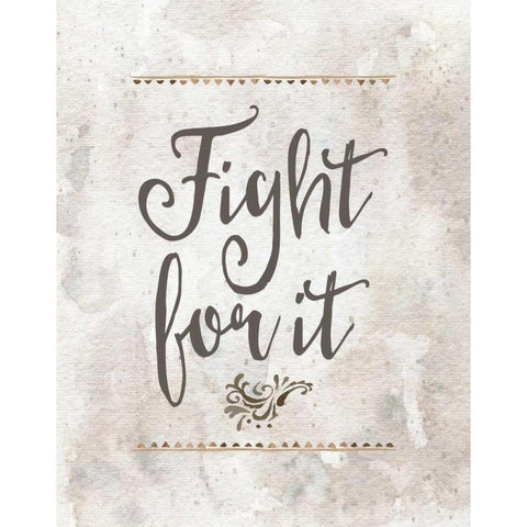 Fight For It Gold Ornate Wood Framed Art Print with Double Matting by Moss, Tara