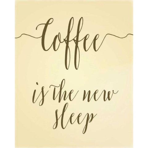 Coffee is the New Sleep II White Modern Wood Framed Art Print by Moss, Tara