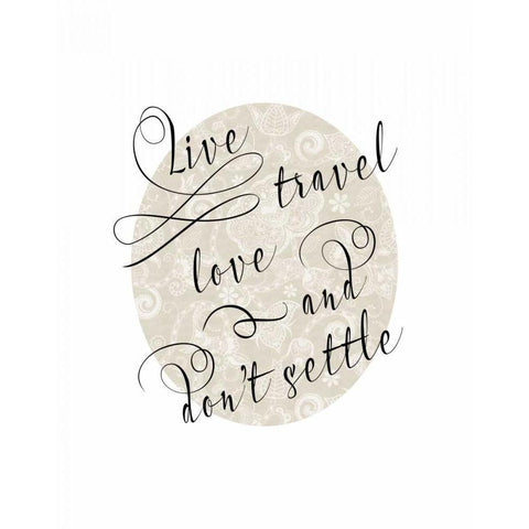 Live Travel Love White Modern Wood Framed Art Print by Moss, Tara