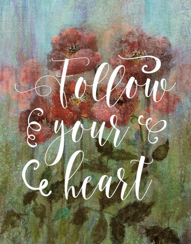 Follow Your Heart White Modern Wood Framed Art Print with Double Matting by Moss, Tara