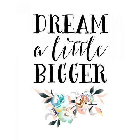 Dream a Little Bigger White Modern Wood Framed Art Print by Moss, Tara