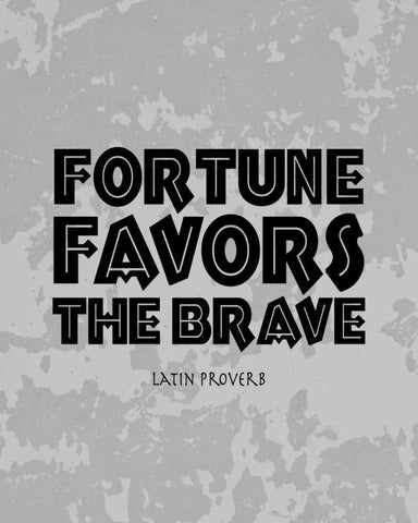 Fortune Favors the Brave White Modern Wood Framed Art Print with Double Matting by Moss, Tara