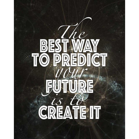 Predict Your Future Black Black Modern Wood Framed Art Print with Double Matting by Moss, Tara