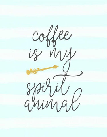 Coffee is My Spirit Animal White Modern Wood Framed Art Print with Double Matting by Moss, Tara