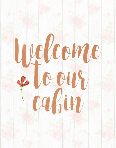 Welcome to Our Cabin White Modern Wood Framed Art Print with Double Matting by Moss, Tara