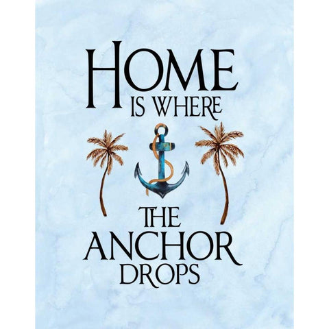 Home is Where the Anchor Drops White Modern Wood Framed Art Print by Moss, Tara