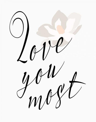 Love You Most - Flower White Modern Wood Framed Art Print with Double Matting by Moss, Tara