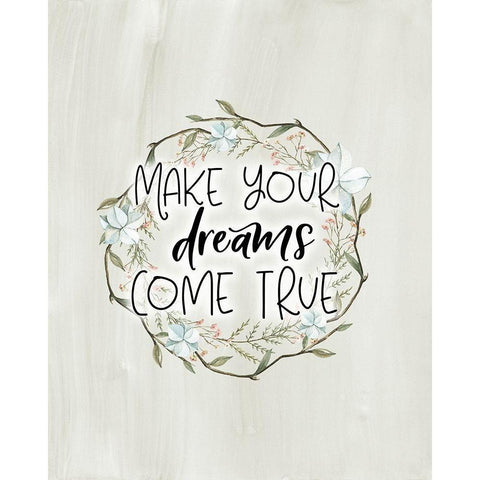 Make Your Dreams Come True Black Modern Wood Framed Art Print with Double Matting by Moss, Tara