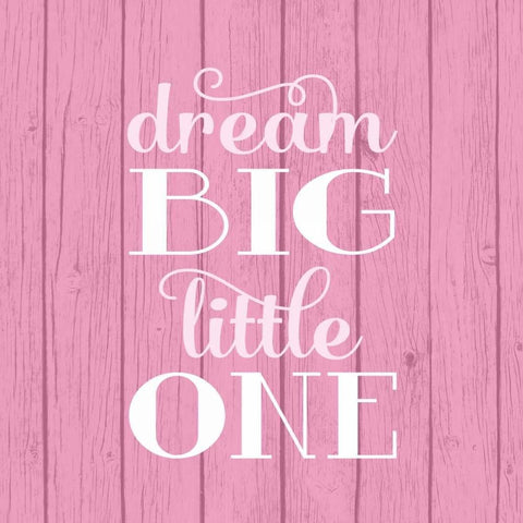 Dream Big - Girl White Modern Wood Framed Art Print by Robinson, Tamara