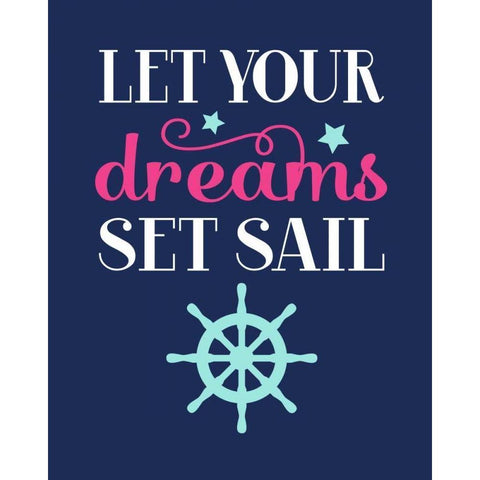 Let Your Dreams Set Sail Gold Ornate Wood Framed Art Print with Double Matting by Robinson, Tamara