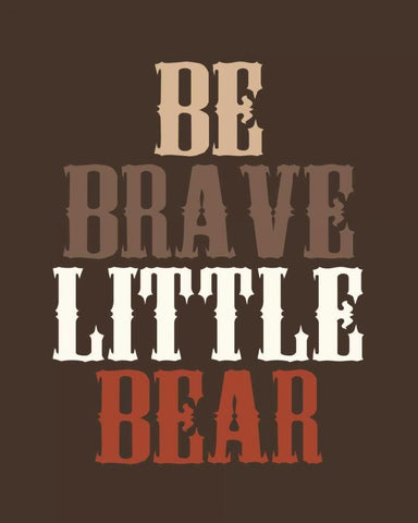 Be Brave White Modern Wood Framed Art Print with Double Matting by Robinson, Tamara