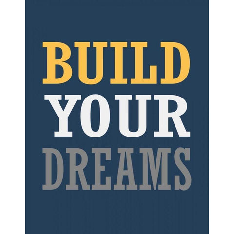 Build Your Dreams Black Modern Wood Framed Art Print with Double Matting by Robinson, Tamara
