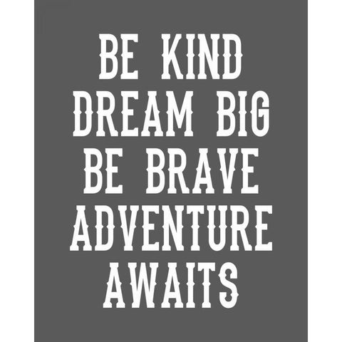 Be Brave on Grey Black Modern Wood Framed Art Print by Robinson, Tamara