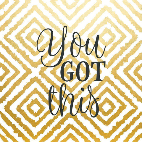 You Got This White Modern Wood Framed Art Print by Robinson, Tamara