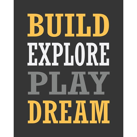 Build, Explore, Play, Dream Gold Ornate Wood Framed Art Print with Double Matting by Robinson, Tamara