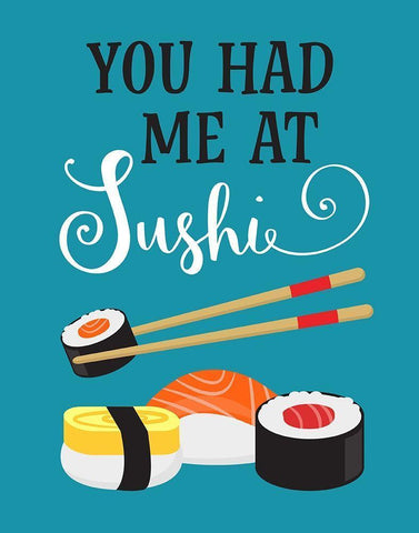 You Had Me at Sushi Black Ornate Wood Framed Art Print with Double Matting by Robinson, Tamara