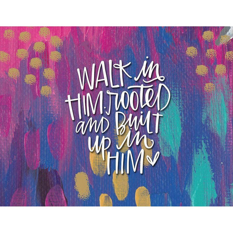 Walk in Him Gold Ornate Wood Framed Art Print with Double Matting by Wieners, Valerie