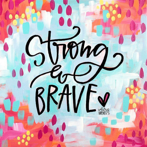 Strong and Brave Gold Ornate Wood Framed Art Print with Double Matting by Wieners, Valerie