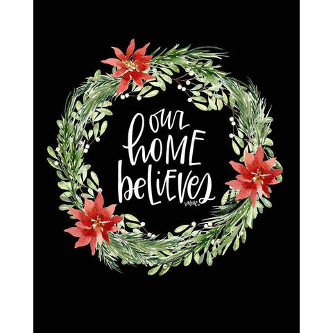 Our Home Believes White Modern Wood Framed Art Print by Wieners, Valerie