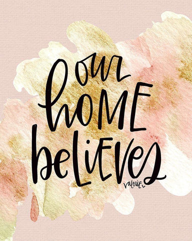 Our Home Believes Black Ornate Wood Framed Art Print with Double Matting by Wieners, Valerie