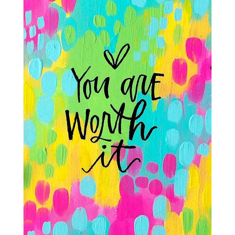 You Are Worth It Black Modern Wood Framed Art Print by Wieners, Valerie