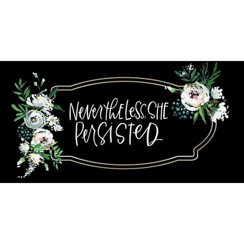 Nevertheless Gold Ornate Wood Framed Art Print with Double Matting by Wieners, Valerie