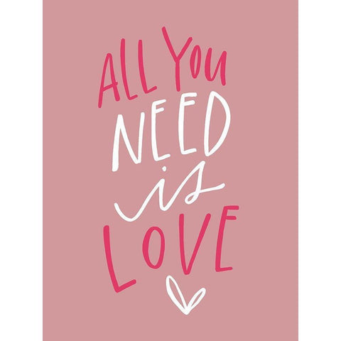 All You Need is Love White Modern Wood Framed Art Print by Wieners, Valerie