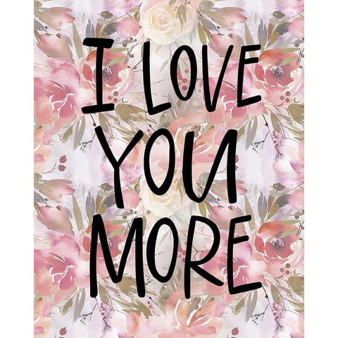 Love You More White Modern Wood Framed Art Print by Wieners, Valerie