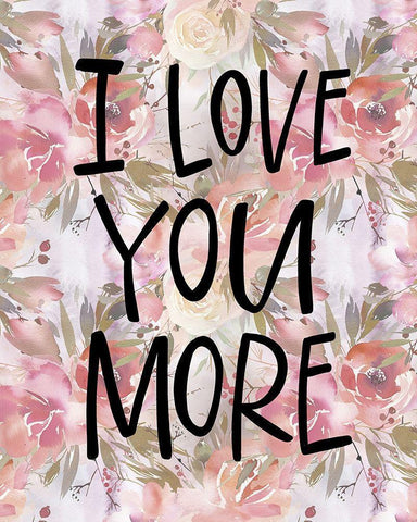 Love You More White Modern Wood Framed Art Print with Double Matting by Wieners, Valerie