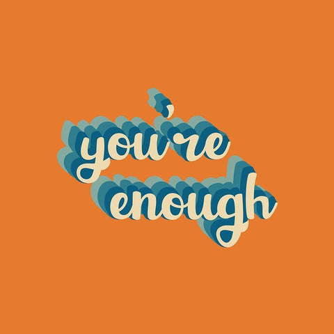 Youre Enough White Modern Wood Framed Art Print by Wieners, Valerie