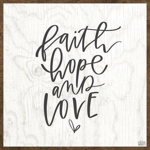 Faith, Hope, Love White Modern Wood Framed Art Print by Wieners, Valerie