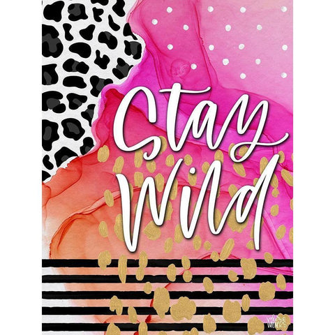 Stay Wild Black Modern Wood Framed Art Print with Double Matting by Wieners, Valerie