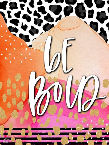 Be Bold White Modern Wood Framed Art Print with Double Matting by Wieners, Valerie