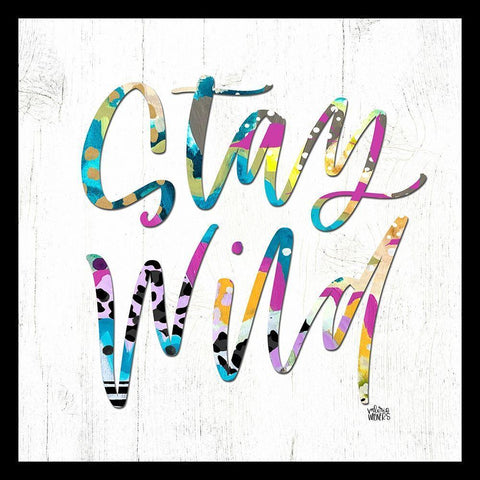 Stay Wild White Modern Wood Framed Art Print by Wieners, Valerie
