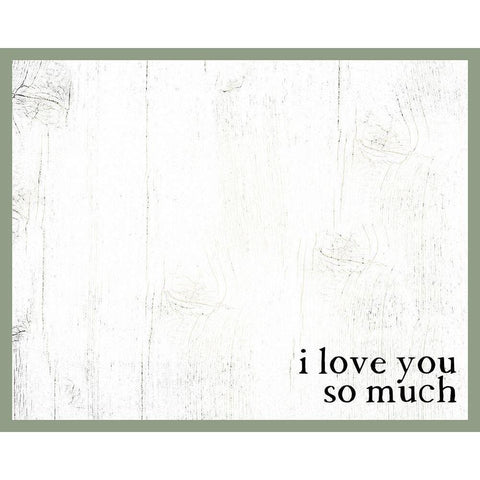 Love You So Much Gold Ornate Wood Framed Art Print with Double Matting by Wieners, Valerie