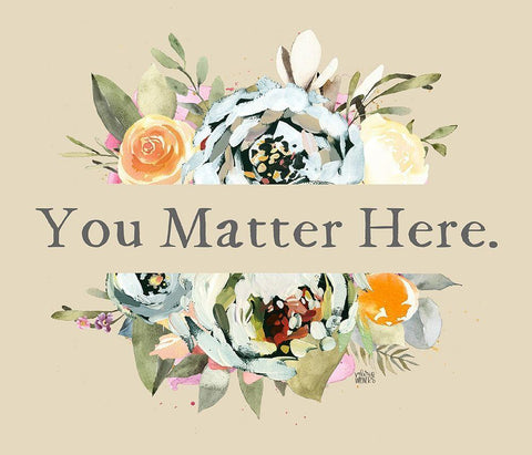 You Matter Black Ornate Wood Framed Art Print with Double Matting by Wieners, Valerie