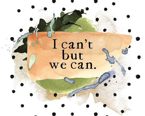 We Can Black Ornate Wood Framed Art Print with Double Matting by Wieners, Valerie