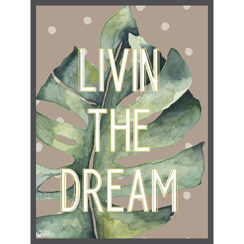 Livin the Dream Gold Ornate Wood Framed Art Print with Double Matting by Wieners, Valerie
