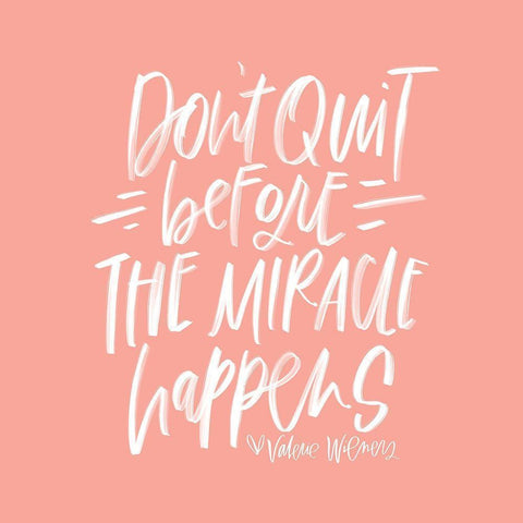 Dont Quit White Modern Wood Framed Art Print by Wieners, Valerie