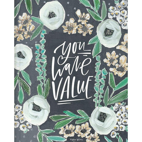 You Have Value White Modern Wood Framed Art Print by Wieners, Valerie