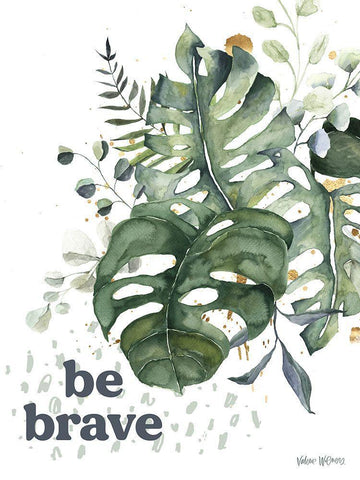 Be Brave Black Ornate Wood Framed Art Print with Double Matting by Wieners, Valerie