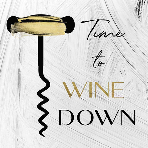 Time to Wine Down White Modern Wood Framed Art Print by Sommers, Mindy