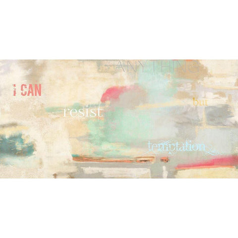 I can resist anything Black Modern Wood Framed Art Print by Munson, Anne
